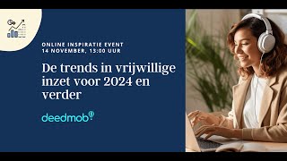 Inspiratie Event: De trends in vrijwillige inzet voor 2024 en verder