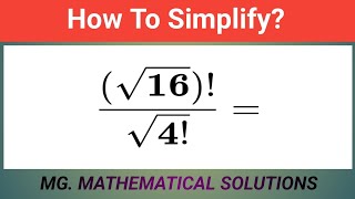 How to solve a nice Factorial Problem without a calculator?  #factorial #maths #olympiad #simplify
