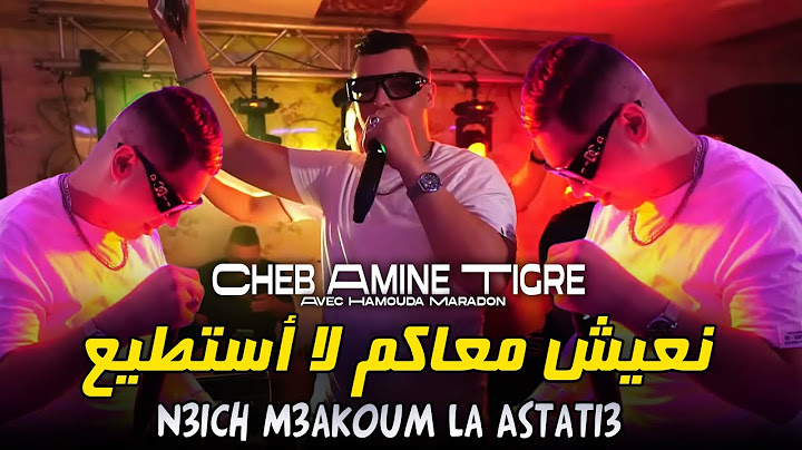 Cheb Amine Tigre | N3ich M3akoum La Astati3 - نعيش معاكم لا أستطيع | ft Hamouda Maradon (Live 2025)