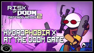 Hydrophobic at the doom gate | Risk of rain 2 & DOOM Eternal OST Remix