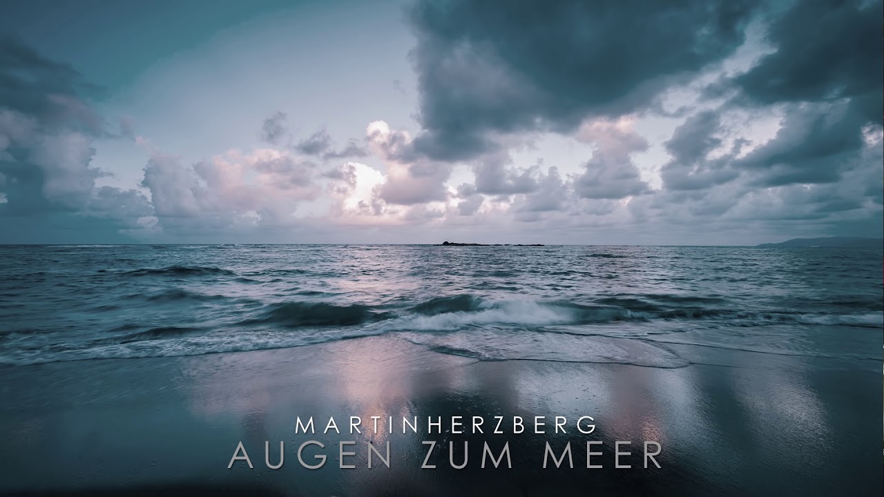 Martin Herzberg - Augen Zum Meer