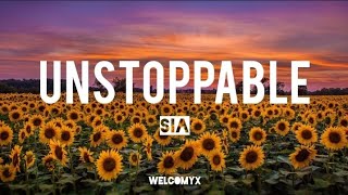 Sia - Unstoppable || Lyrics