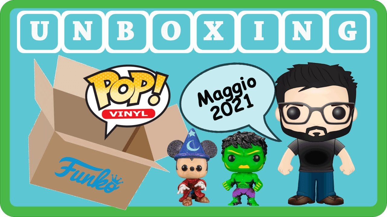 ACQUISTI FUNKO POP! MAGGIO 2021