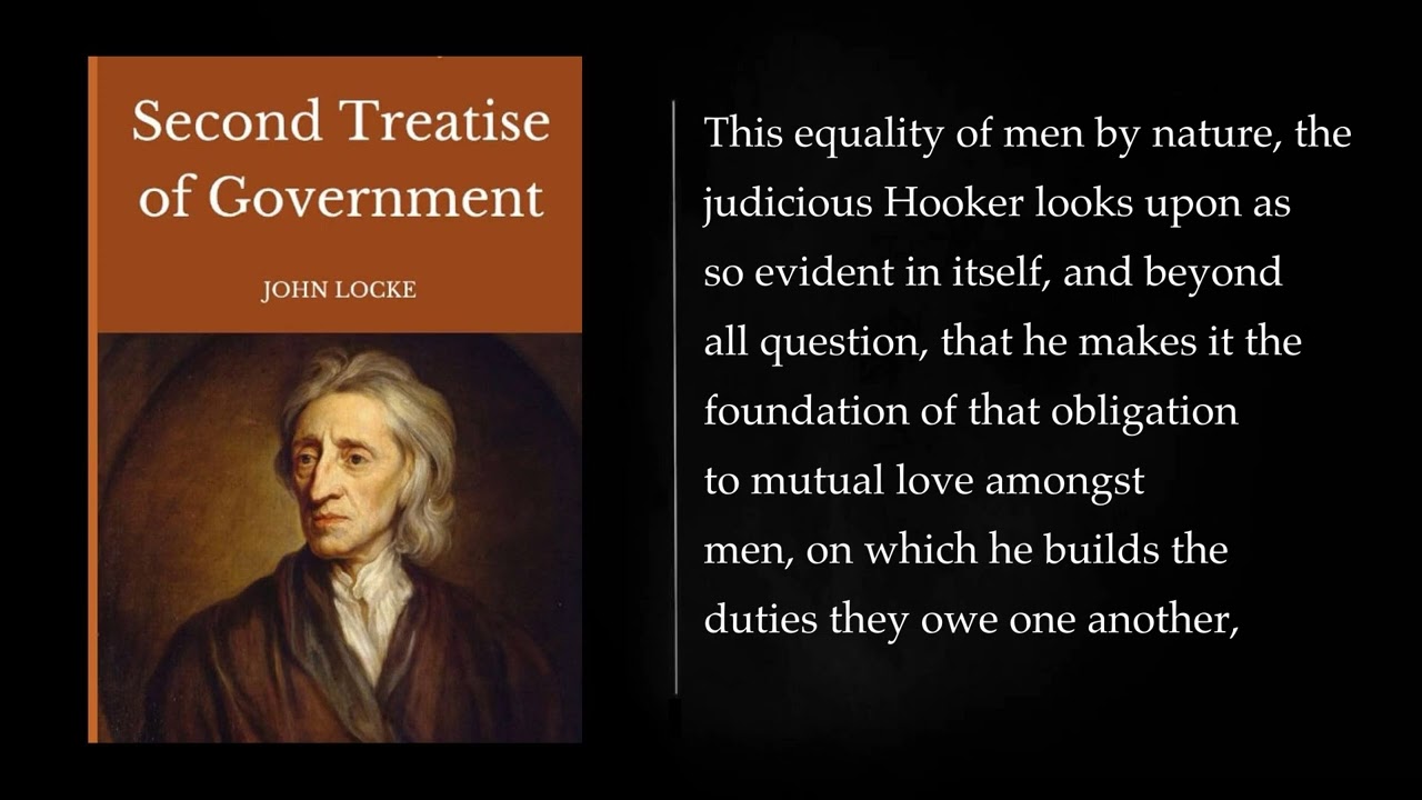 SECOND TREATISE OF GOVERNMENT By JOHN LOCKE Full Length Audiobook SECOND TREATISE OF GOVERNMENT By JOHN LOCKE Full Length Audiobook
