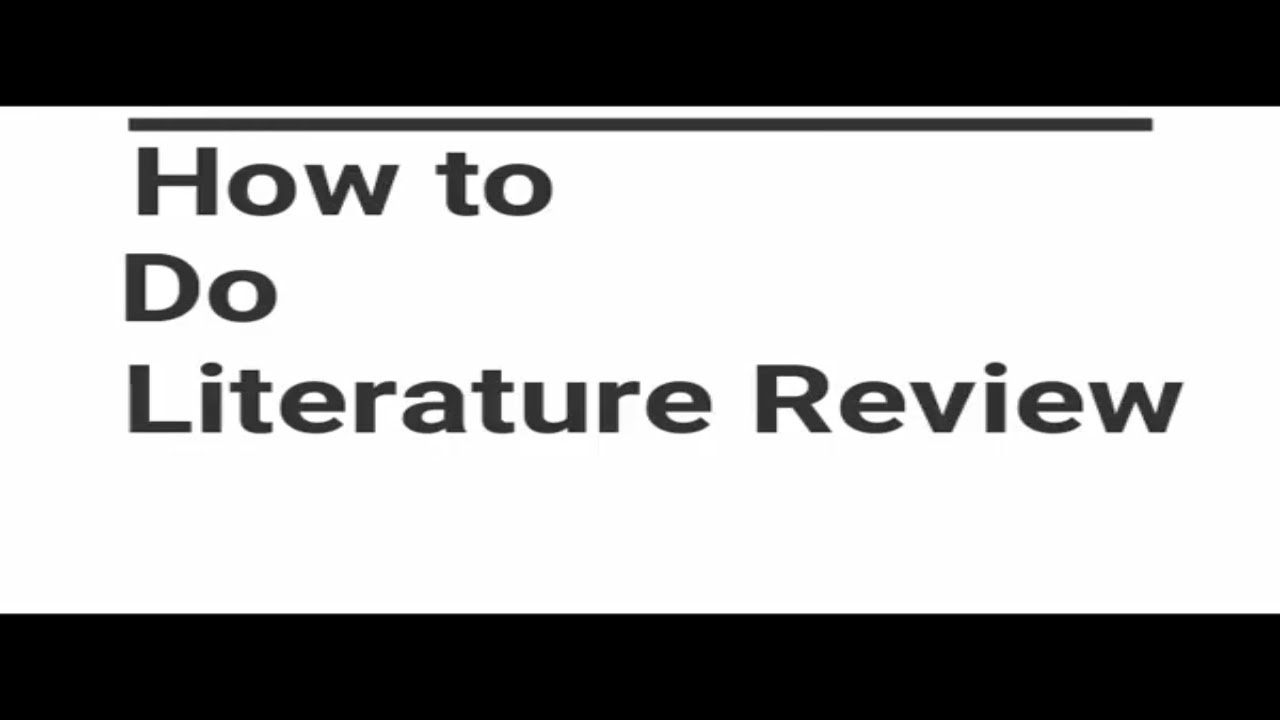 how to do literature review youtube