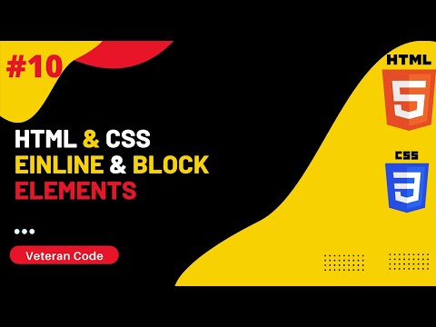Html Inline & Block Elements  | Html CSS Tutorials #10