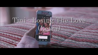 Tini - Losing The Love