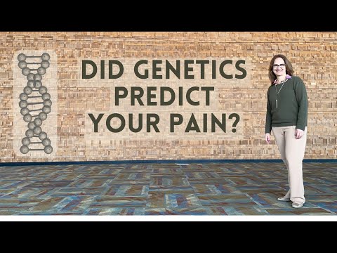 The Science Behind Pain & Genetics.