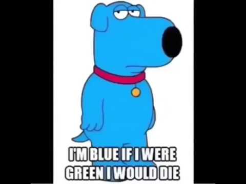 I M Blue Brian Griffin Reupload Youtube