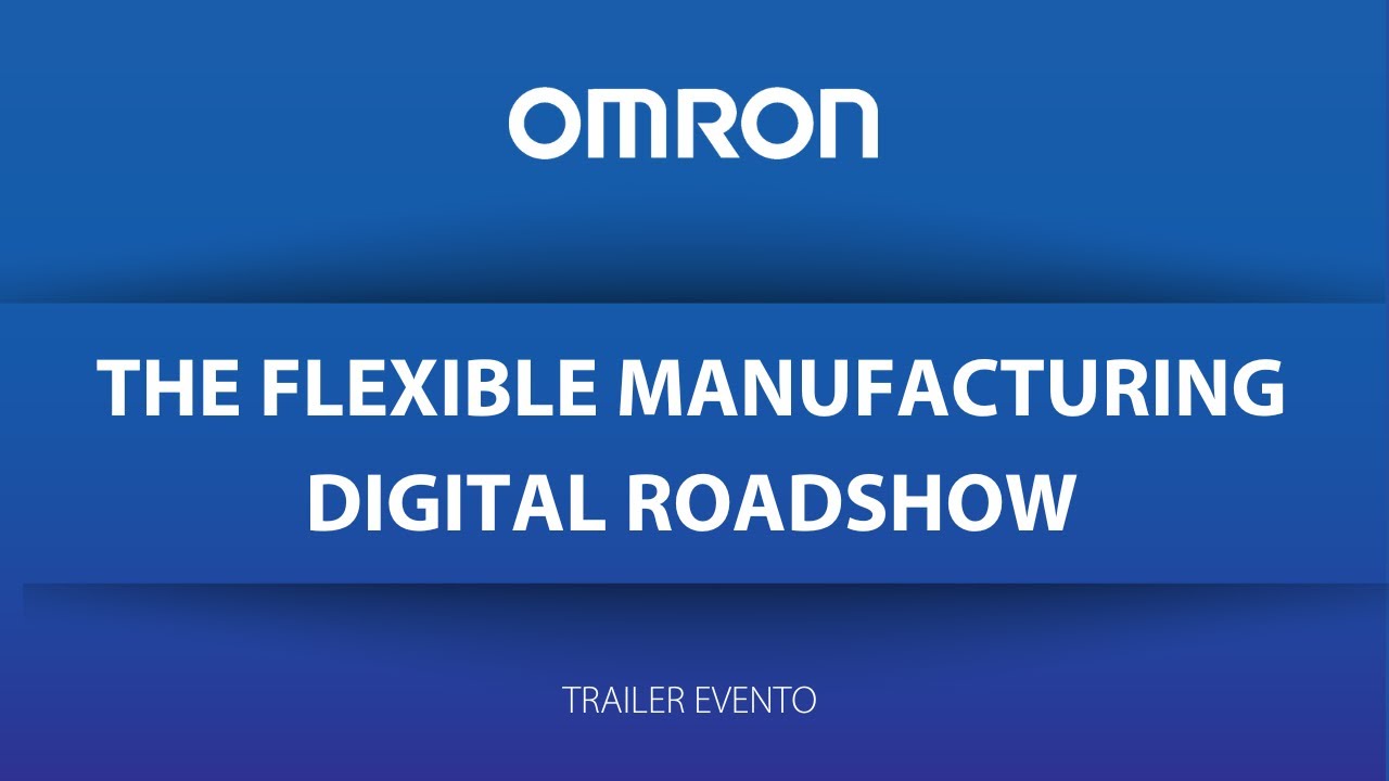 Omron Flexible Digital Manufacturing Roadshow