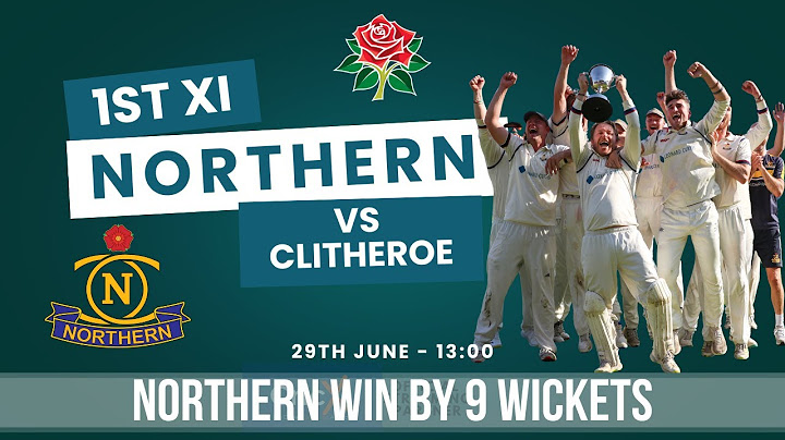 LIVE: Northern CC - 1st XI Vs. Clitheroe CC - 1st XI