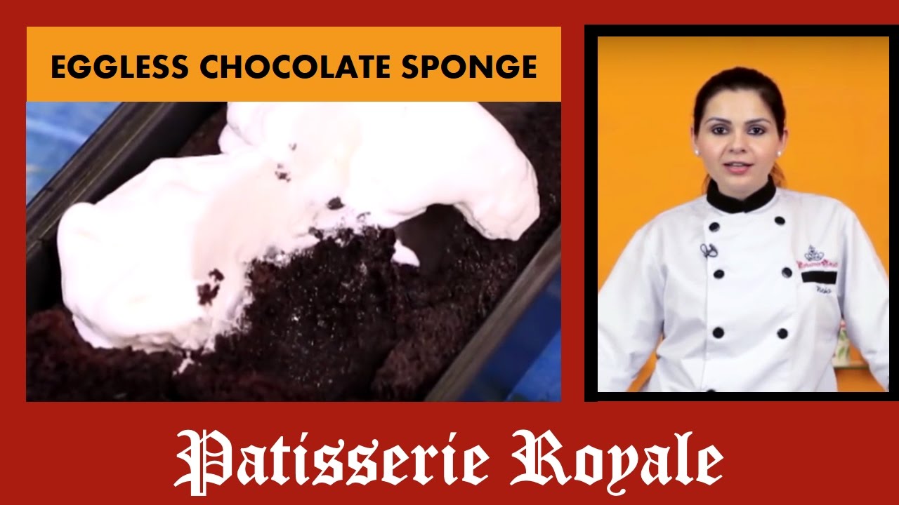 Eggless Chocolate Sponge In A Minute By Chef Neha Lakhani | Patisserie Royale | India Food Network