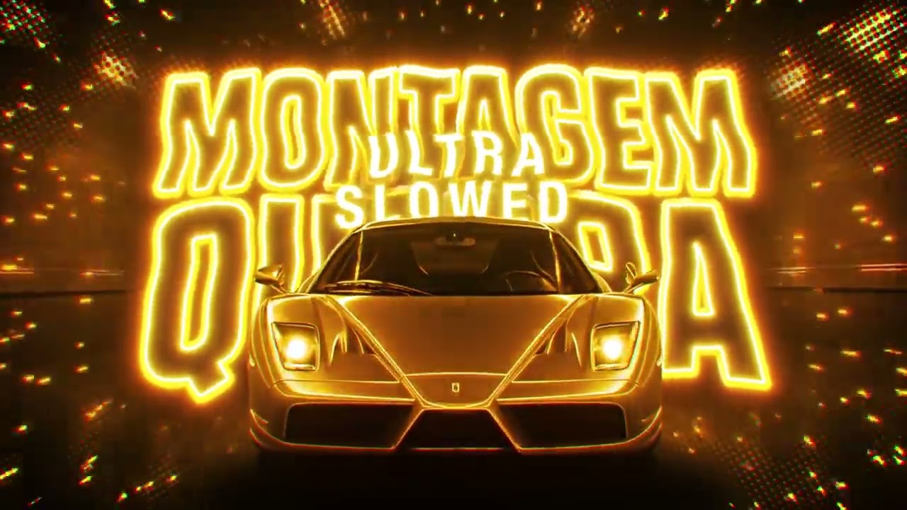 Montagem Quebra (Ultra Slowd)