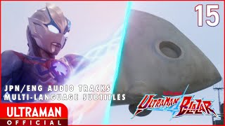 ULTRAMAN BLAZAR Episode 15 