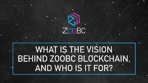 What is the vision behind ZooBC blockchain, and who is it for?