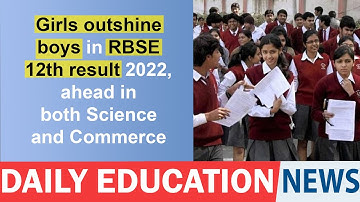 Girls outshine boys in RBSE 12th result 2022, ahead in both Science and Commerce