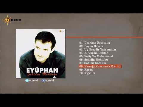 Ekmeği Kazanmak Zor - Eyüphan