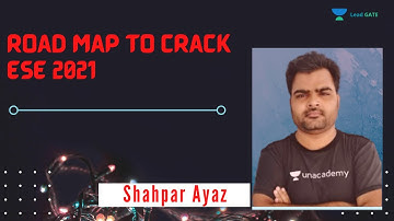 Road Map to Crack ESE 2021 | Shahpar Ayaz