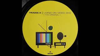 Trans-X - Living On Video (David Keno Remix)