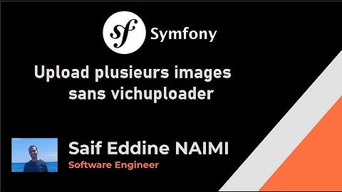 Symfony 6 #32# : Upload plusieurs images sans utiliser VichUploader