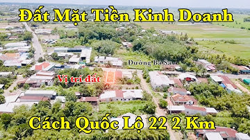 Đất Mặt Tiền Kinh Doanh Cách Quốc Lộ 22 2 Km