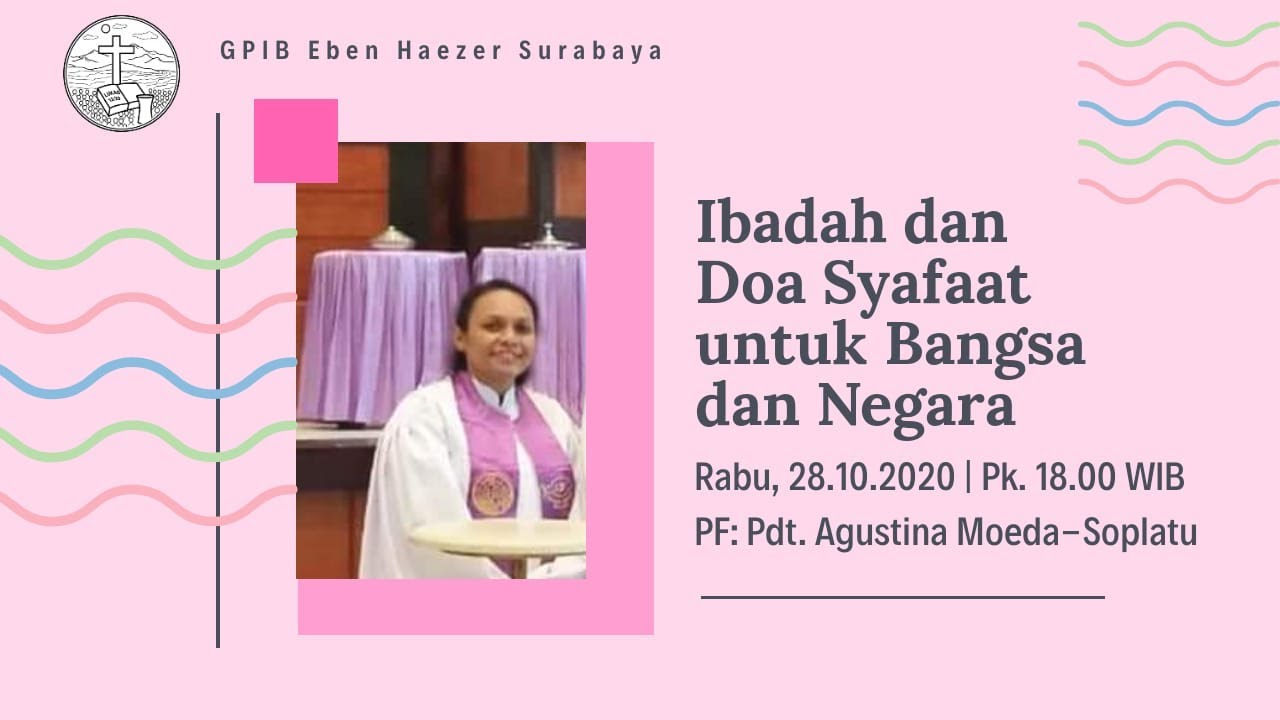 Ibadah Dan Doa Syafaat Untuk Bangsa Dan Negara Youtube