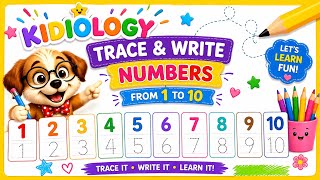 π’ Trace & Write Numbers 1 to 10 | Learn Numbers for Kids | Preschool & Kindergarten | KIDIOLOGY