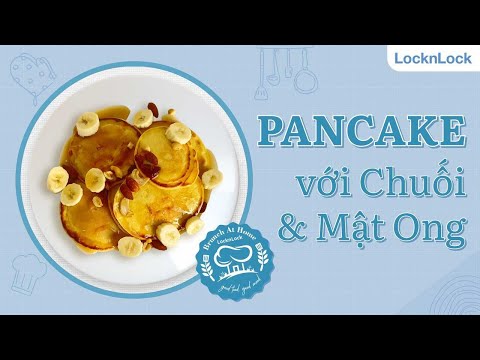 Bánh Pancake cho bữa “Brunch” thêm ngọt ngào