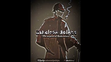 Sherlock Holmes vs smart characters- Adversity capacity