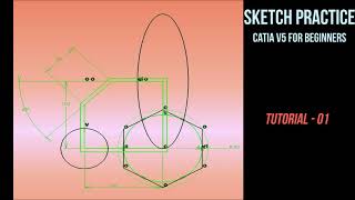 CATIA V5 Sketching Tutorial - 01