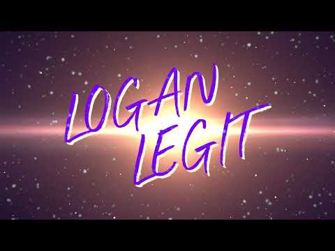 Entrance Video - Logan Legit (Version 2)