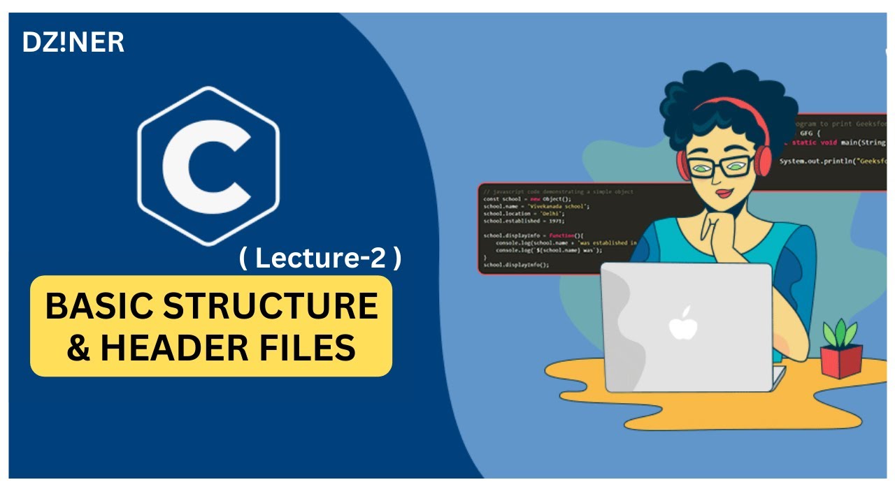 Basic Structure of a C Programm || DZ!NER || - YouTube