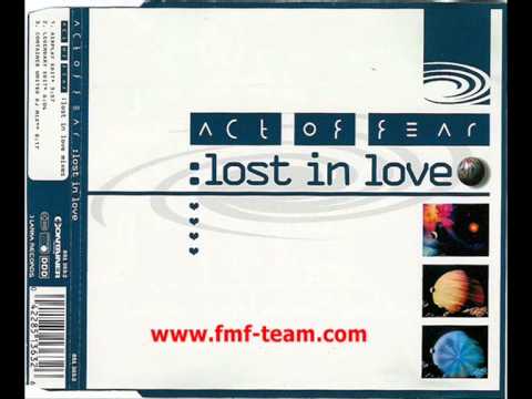 Act Of Fear - Lost In Love (Legendary Edit) (1994)