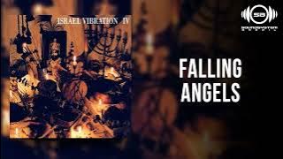 Israel Vibration- Falling Angels [Legendado Pt-Br]