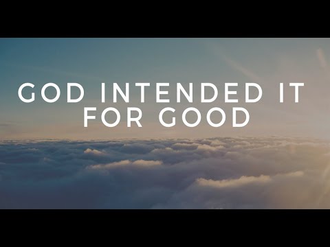 God intended it for good #8 Genesis 43 - YouTube
