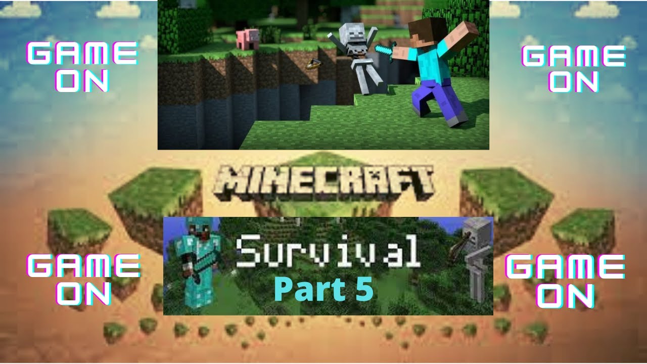 Minecraft Survival Part 5 - YouTube