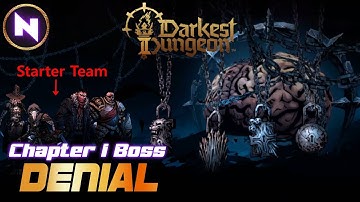 SHACKLES OF DENIAL (Act 1 Boss) - How To Kill With A Starter Team | Darkest Dungeon 2 | DD2 Guide