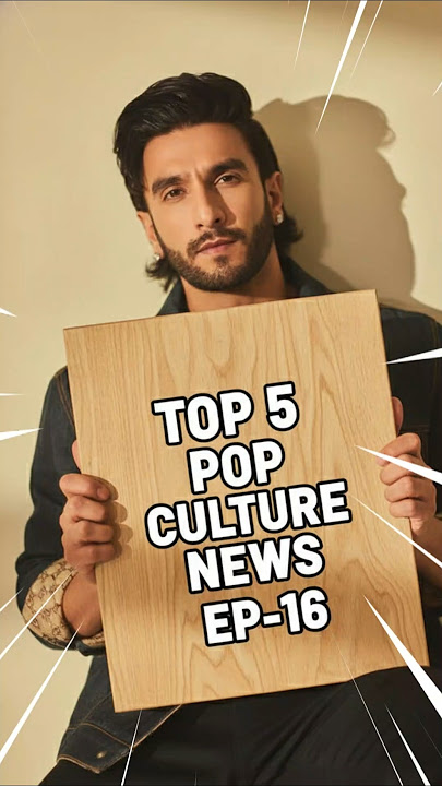 Top 5 Indian Pop Culture News You Missed! 🔥 | Episode 16