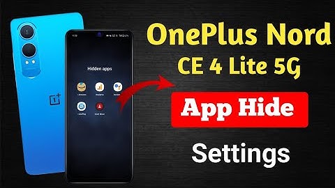 oneplus nord ce 4 lite me app hide kaise kare !! how to hide app in oneplus nord ce 4 lite