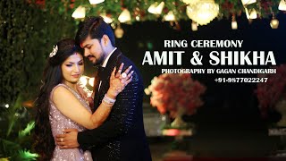 RING CEREMONY AMIT & SHIKHA POTOGRAPHY BY GAGAN SHINNING STUDIO CHANDIGARH   +91-9877022247