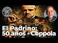 El Padrino: 50 años - Coppola y la travesía del tiempo | Jimmy Entraigües