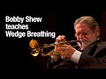 Bobby Shew teaches Wedge Breathing for brass players
