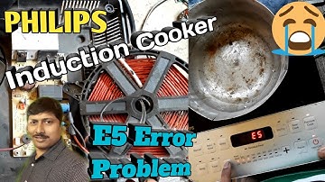 PHILIPS Induction Cooker E5 Error Solution | Philips Induction Cooker Repair | Induction No Power