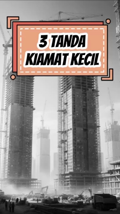 3 Tanda Kiamat Kecil yang Sudah Terjadi 😱 Gedung Tinggi, Hilangnya Ilmu, dan Maraknya Maksiat 🌙