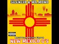 Mrmono  new mexico gs featuring silencio of richteam music group officialaudio2021