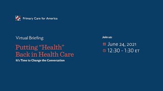 Putting “Health” Back in Health Care