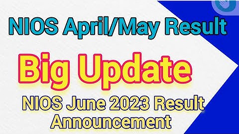 NIOS result 2023 April| Big Update NIOS Result | June 2023 Result | NIOS result 2023 April #mkj