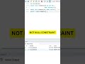 NOT NULL CONSTRAINT |SQL part 27| Command Execution| #sql #learning #cse #coding