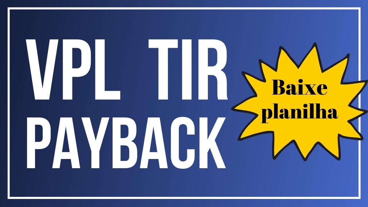 Como Calcular VPL TIR E PAYBACK No EXCEL De Um Fluxo Regular BAIXE A