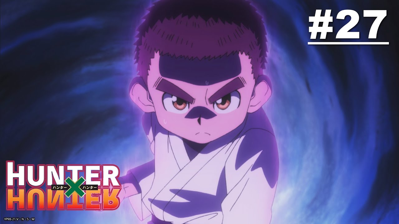 Hunter x Hunter - Episode 27 [Bahasa Indonesia]